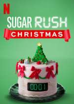 Watch Sugar Rush Christmas Zumvo