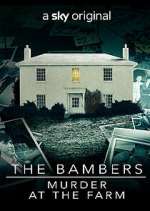 Watch The Bambers: Murder at the Farm Zumvo