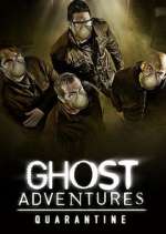 Watch Ghost Adventures: Quarantine Zumvo